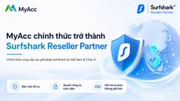 MyAcc Chính Thức Trở Thành Nhà Phân Phối Surfshark Tại Việt Nam