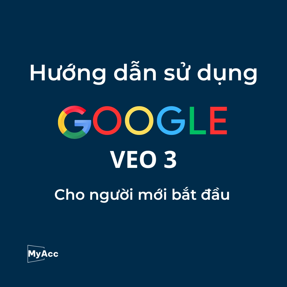 Hướng Dẫn Sử Dụng Google Veo 3 Cho Người Mới Bắt Đầu